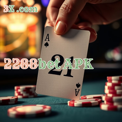 Recursos Pagos da 2288bet APK: Melhore Seu Jogo Agora