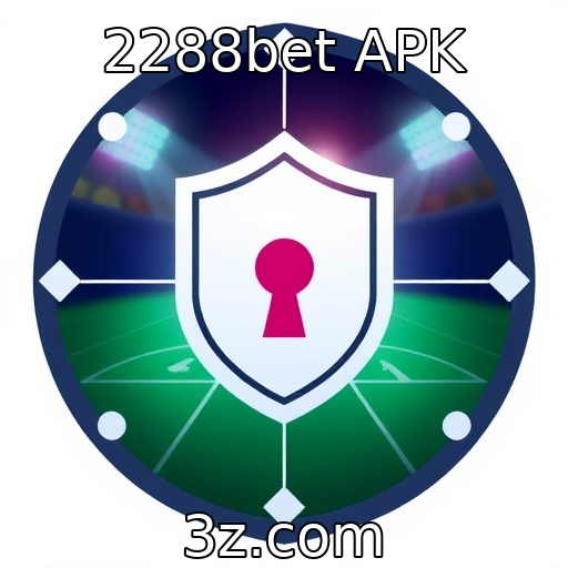 Análise de segurança do 2288bet APK para jogadores
