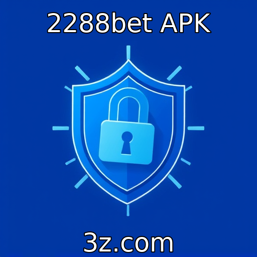 Avaliação da segurança do site 2288bet APK